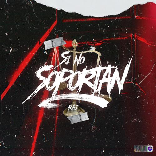 Si No Soportan (Explicit)