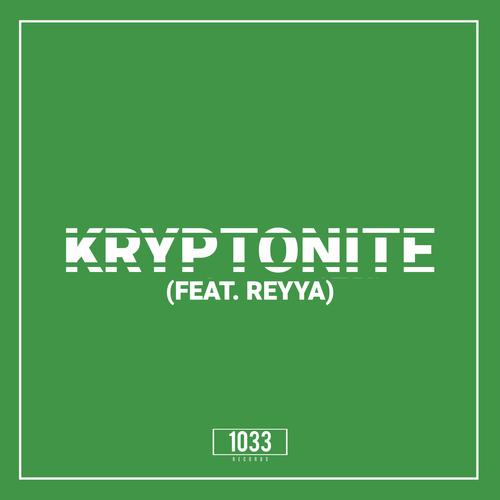 Kryptonite (feat. Reyya)