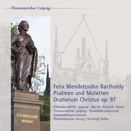 Felix Mendelssohn Bartholdy: Oratorium Christus, Op. 97