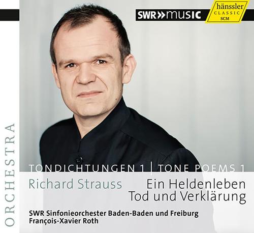 STRAUSS, R.: Tone Poems, Vol. 1 - Ein Heldenleben / Tod und Verklarung (SWR Symphony, Baden-Baden und Freiburg, F.-X. Roth)