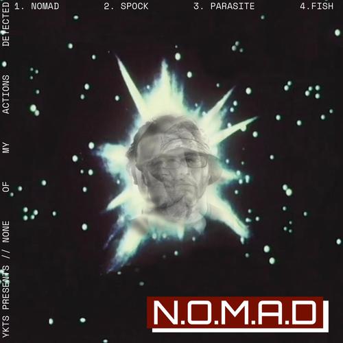 N.O.M.A.D. (Explicit)