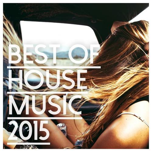 Best Of House Music 2015