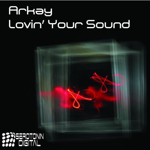 Lovin' Your Sound