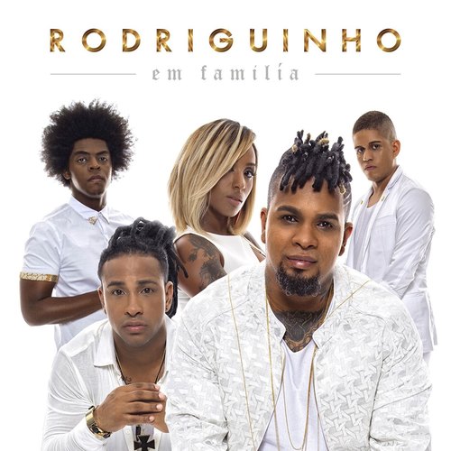 Rodriguinho em Família