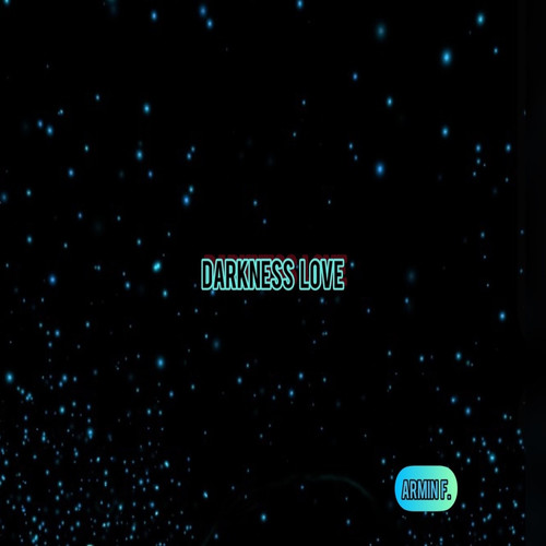 Darkness Love