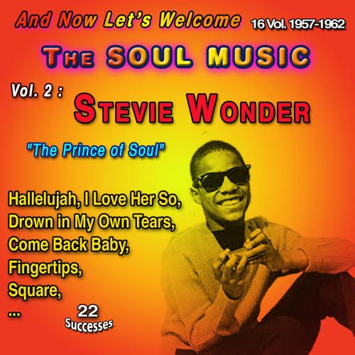 And Now Let's Welcome The Soul Music 16 Vol. 1957-1962 Vol. 2 : Stevie Wonder 