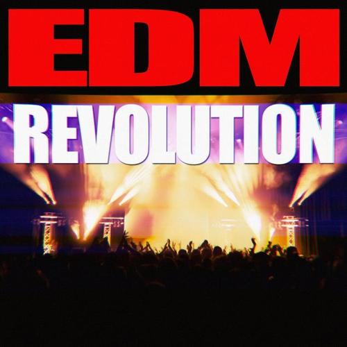 EDM Revolution (Explicit)