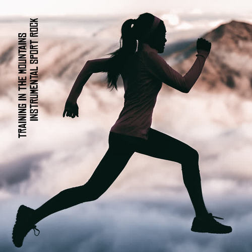 Training in the Mountains - Instrumental Sport Rock