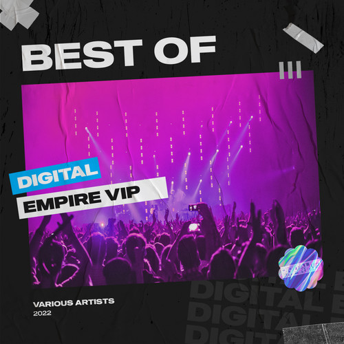 Best of Digital Empire Vip 2021 (Explicit)