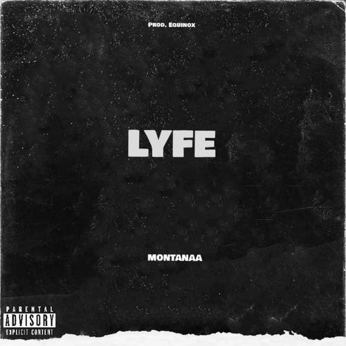 L Y F E (Explicit)