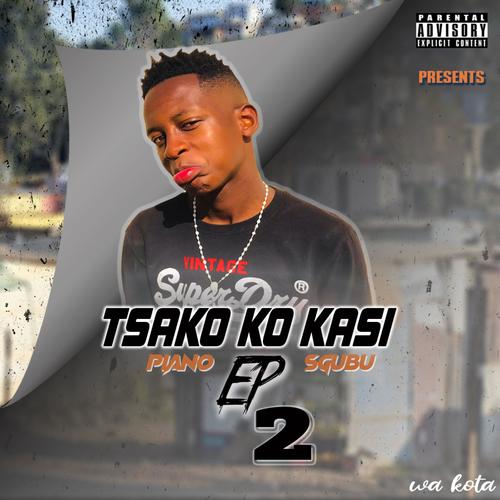 Tsa Ko Kasi EP2