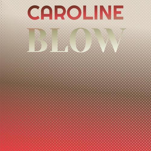 Caroline Blow