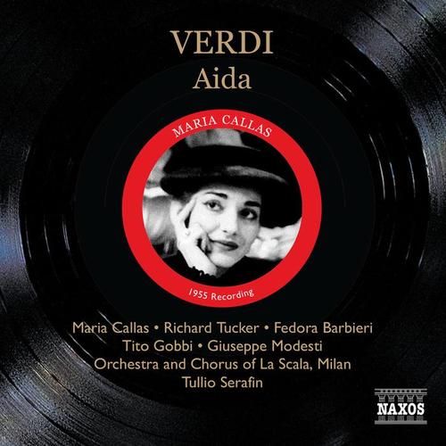 VERDI: Aida (Callas, Tucker, Serafin) [1955]