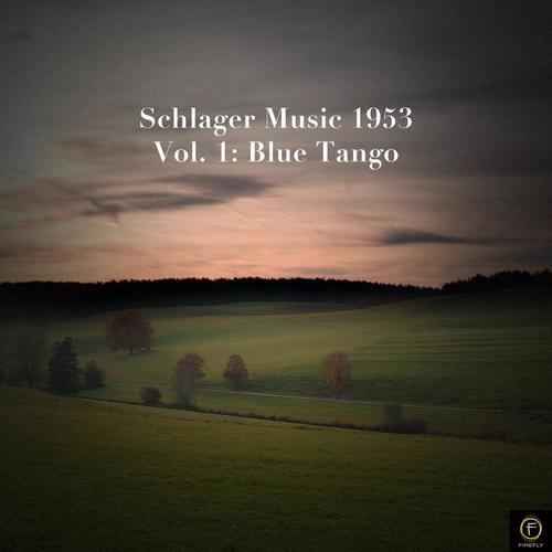 Schlager Music 1953, Vol. 1: Blue Tango