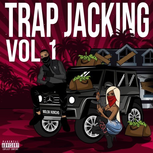 Trap Jacking, Vol. 1 (Explicit)