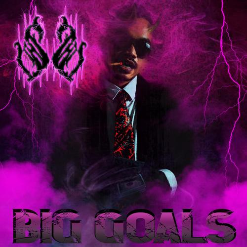 Big Goals (Explicit)