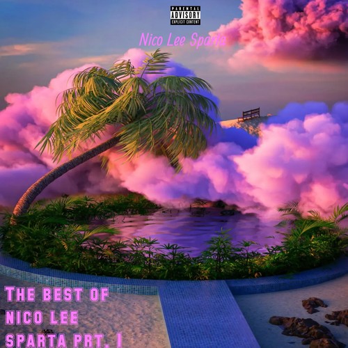 The Best of Nico Lee Sparta Prt.1 (Explicit)