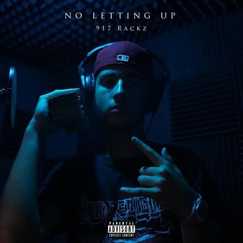 No Letting Up (Explicit)