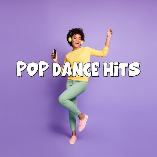 Pop Dance Hits (Explicit)