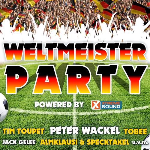 Weltmeister Party 2018 Powered by Xtreme Sound