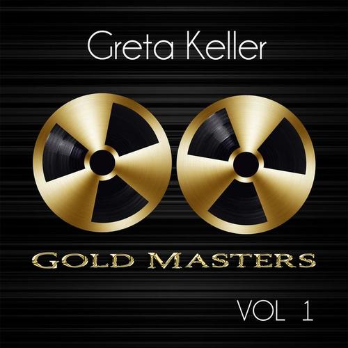 Gold Masters: Greta Keller, Vol. 1