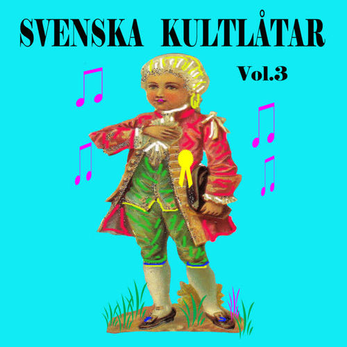 Svenska kultlåtar, Vol. 3