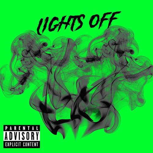 Lights Off (Explicit)