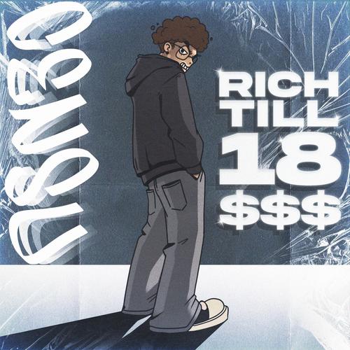 Rich Till 18 (Explicit)