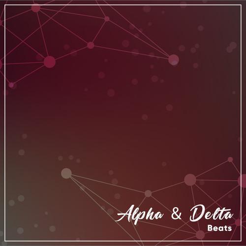 11 Alpha & Delta Beats