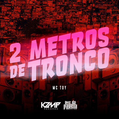 2 Metros de Tronco (Explicit)