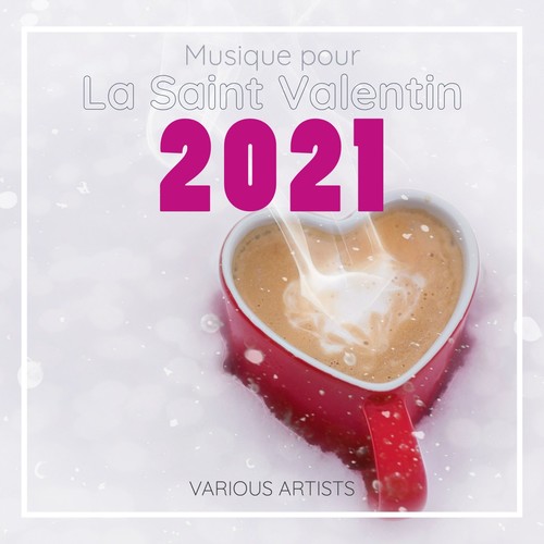 Musique Pour La Saint Valentin 2021