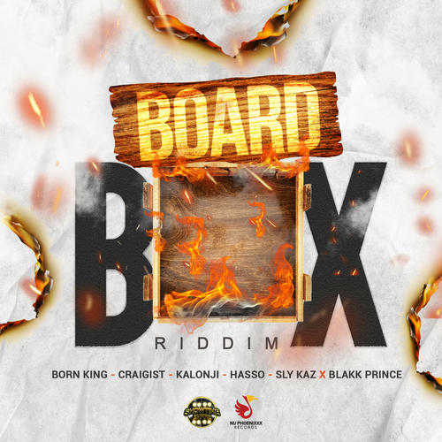 Board Box Riddim (Explicit)