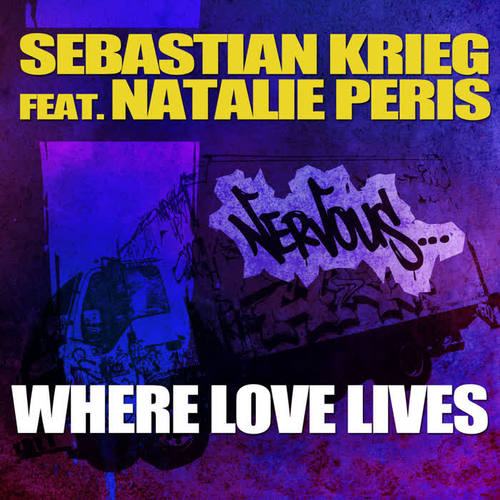 Where Love Lives Feat. Natalie Peris