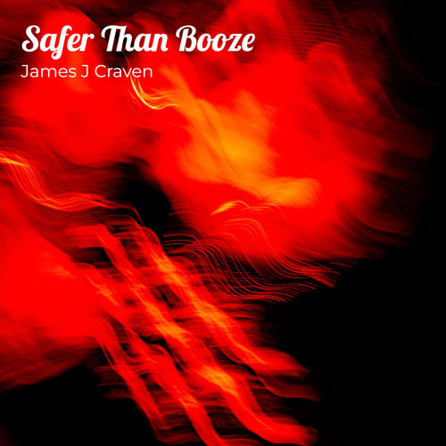 Safer Than Booze