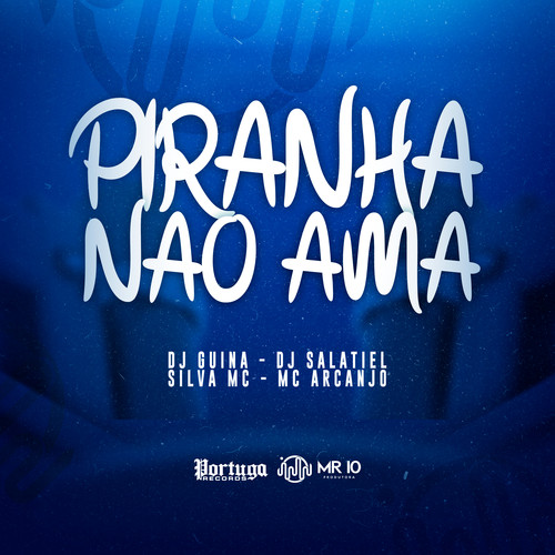 Piranha Não Ama (Explicit)