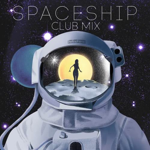 Spaceship (Club Mix)