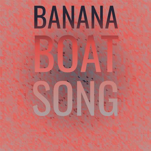 Banana Boat Song