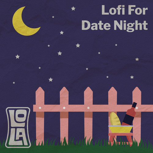 Lofi For Date Night by Lola