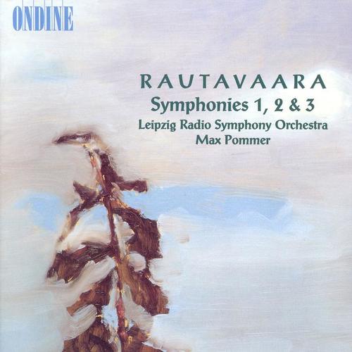 RAUTAVAARA, E.: Symphonies Nos. 1-3 (Leipzig Radio Symphony, Pommer)