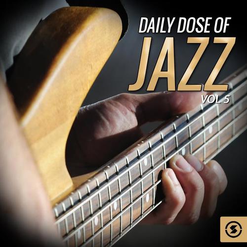 Daily Dose of Jazz, Vol. 5