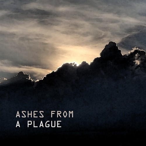 Ashes from a plague