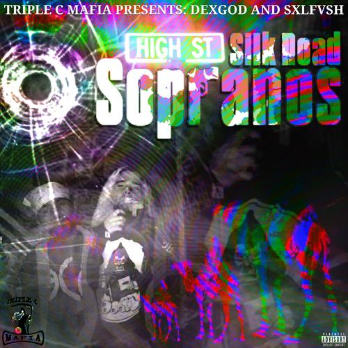 Triple C Mafia Presents: Silk Road Sopranos (Explicit)