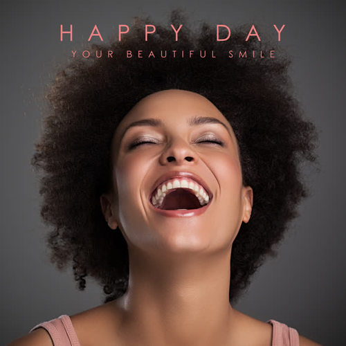 Happy Day – Your Beautiful Smile