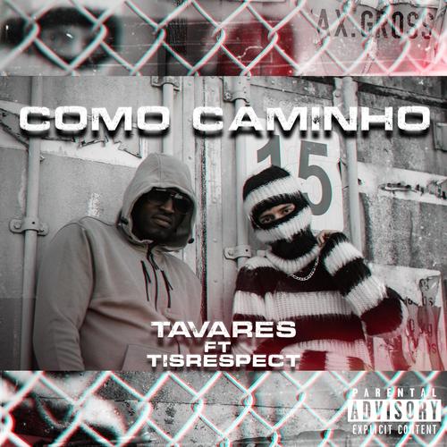 Como Caminho (feat. Tisrespect) [Explicit]