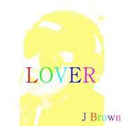J Brown Digital Single(LOVER)