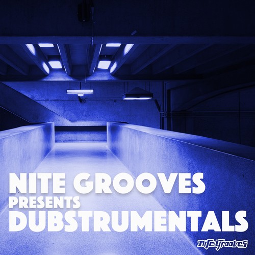 Nite Grooves presents Dubstrumentals