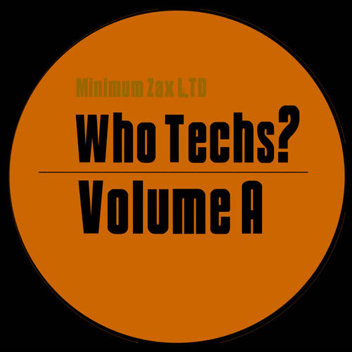 Who Techs? Vol. A (Explicit)