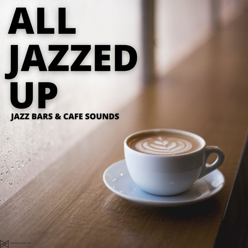 Jazz Bars & Cafe Sounds