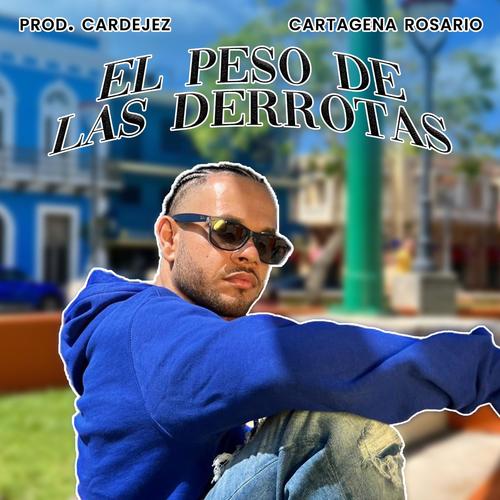 El Peso De Las Derrotas (Explicit)