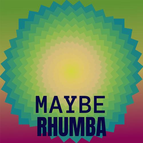 Maybe Rhumba